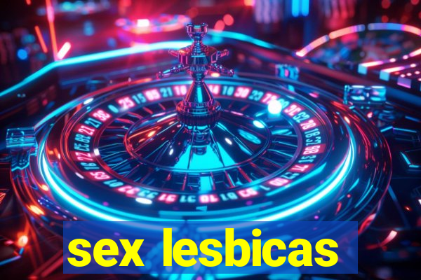 sex lesbicas